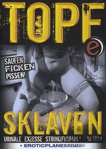 Topf Sklaven 2008 EroticPlanet